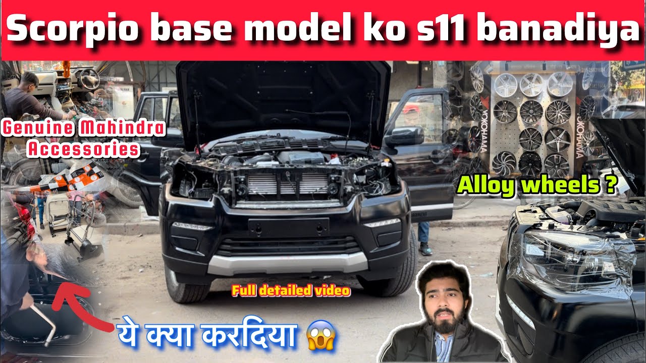 scorpio classic S model को S11 बनादिया 😱 || scorpio classic modification || s to S11🔥