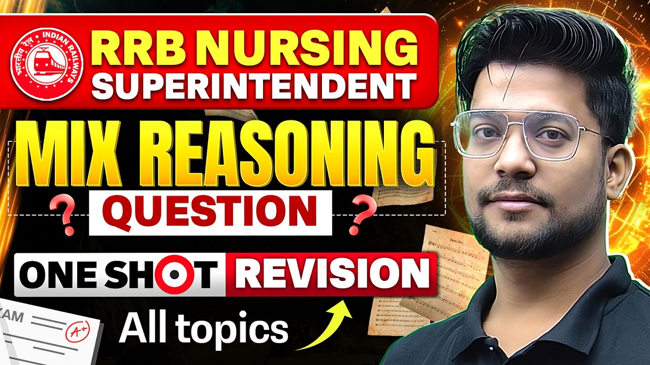 RRB NON NURSING ( REASONING MIX QUESTIONS by Pradeep Sir ) MCQs CLASS 76 | Detailed Explanations