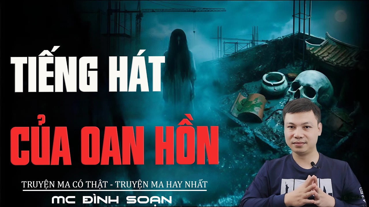 TIẾNG HÁT OAN HỒN - Mẹ Ma Ru Con | Truyện Ma Đình Soạn Mới 2026 | Truyện Ma Tâm Linh