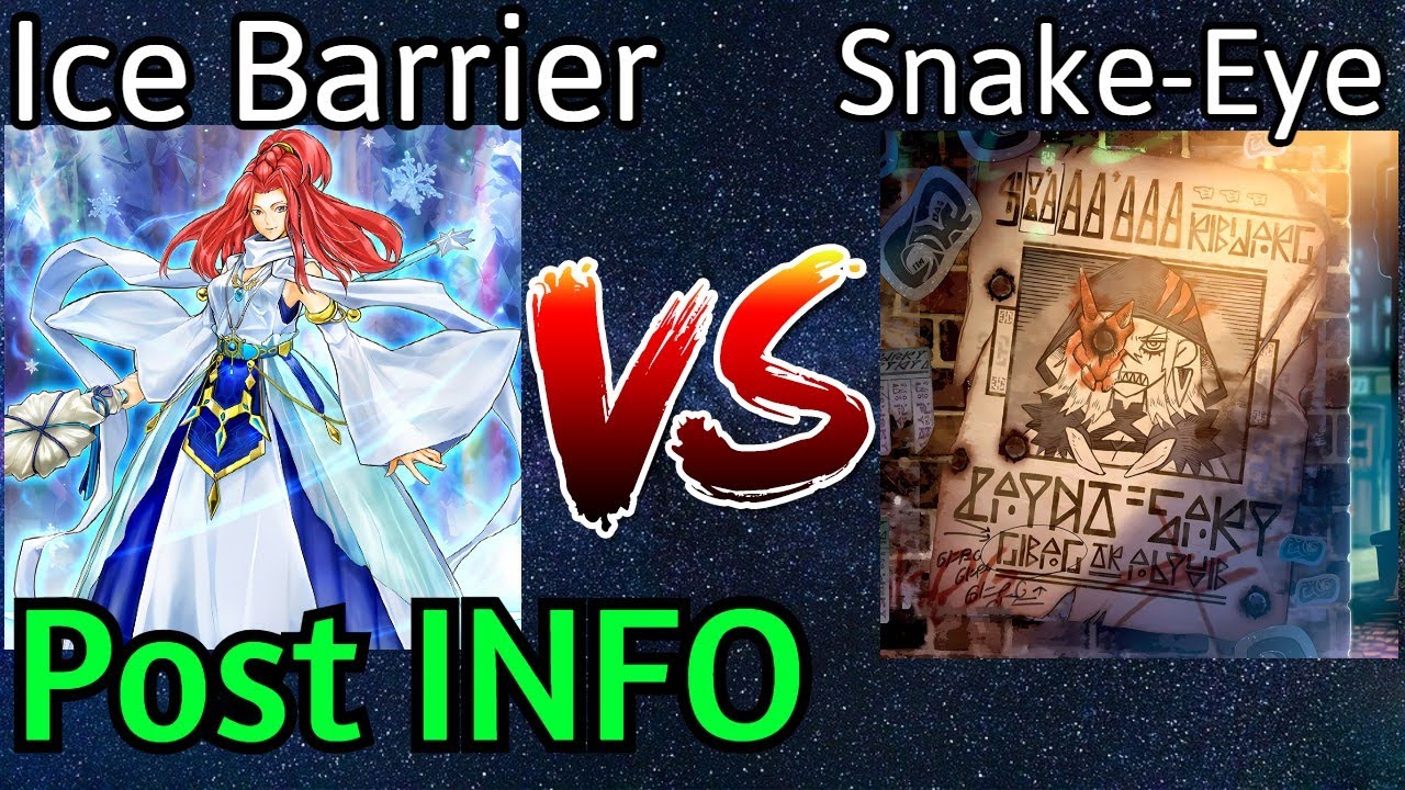 Ice Barrier Runick Vs Snake-Eye Fiendsmith Post INFO Yu-Gi-Oh!