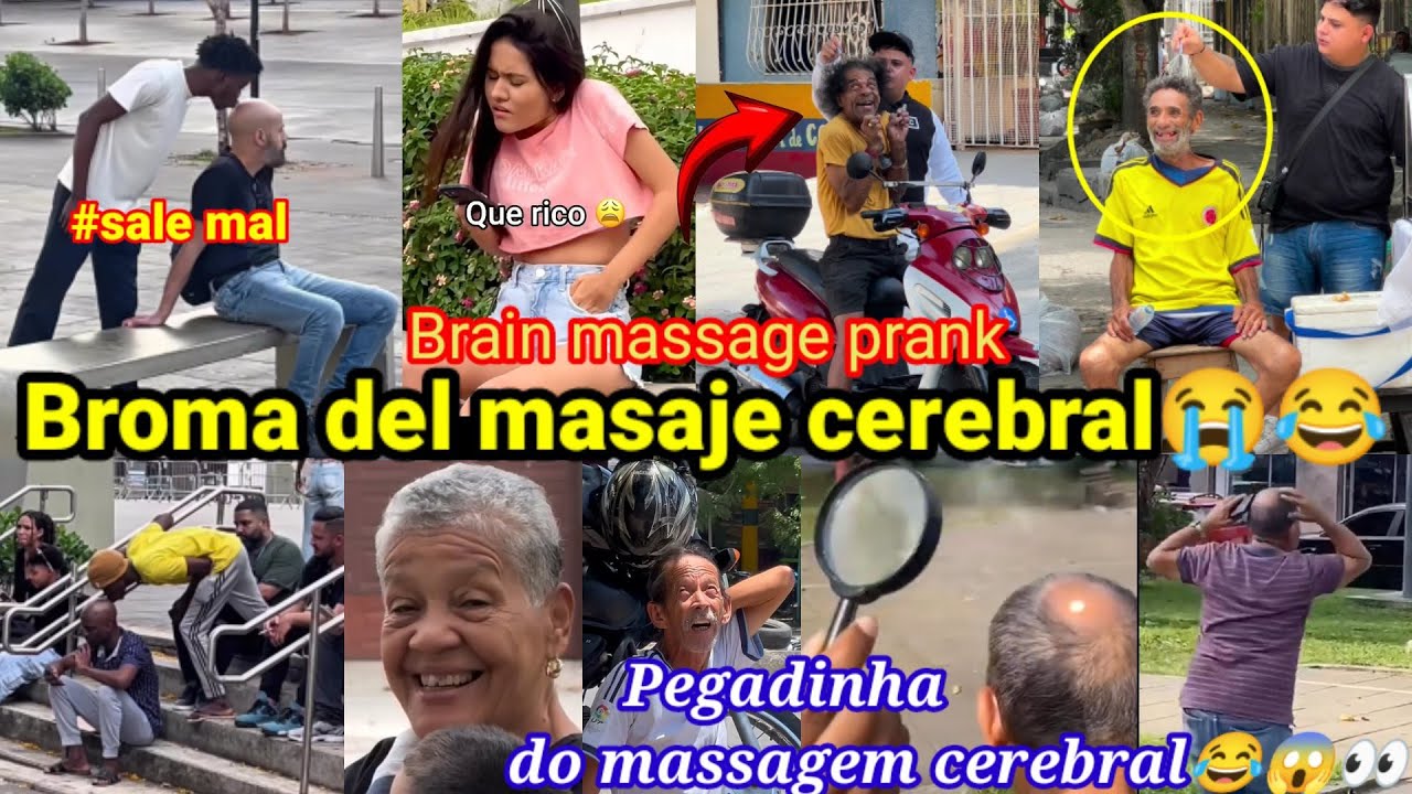Broma del masaje cerebral  / Pegadinha do massagem cerebral  / Brain massage prank