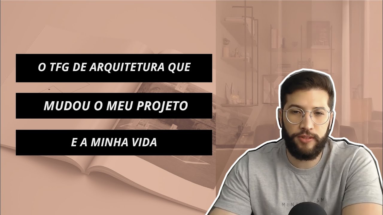 O TFG DE ARQUITETURA QUE MUDOU A MINHA FORMA DE PENSAR E ENXERGAR UM TCC  | VITOR CLAUDINO