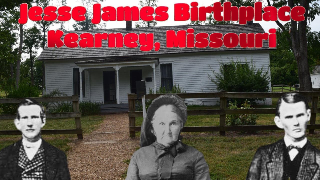 Jesse James Birthplace Kearney Missouri
