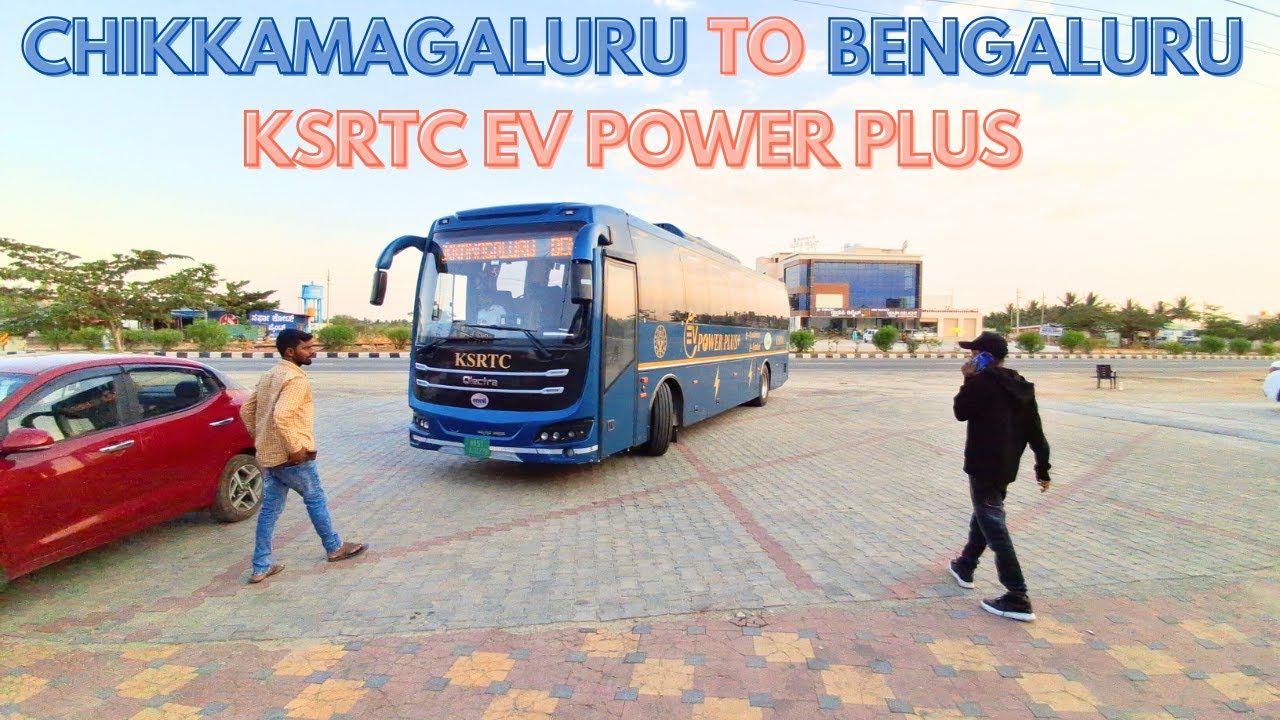 CHIKKAMAGALURU TO BENGALURU FULL BUS JOURNEY BY KSRTC EV POWER PLUS 🔋⚡ | FRIENDLY CREW |