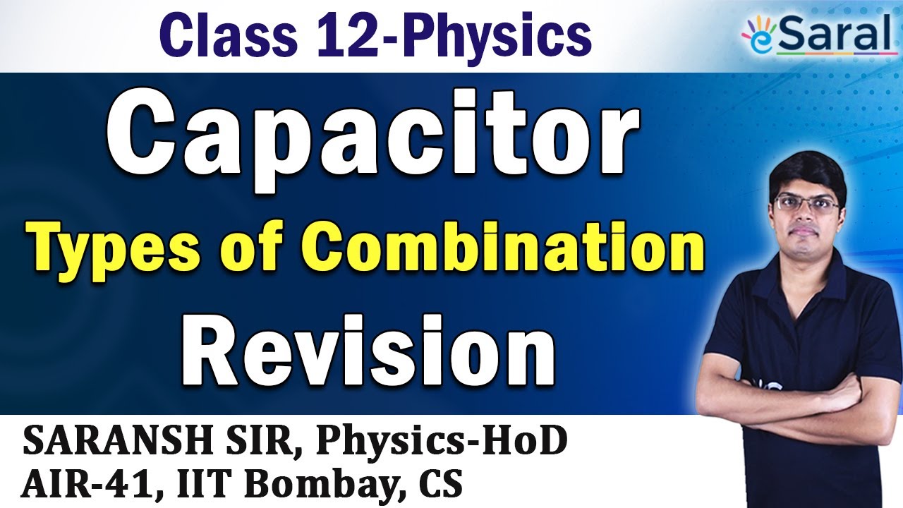 Capacitor Revision PART 1- Physics Class 12, JEE, NEET
