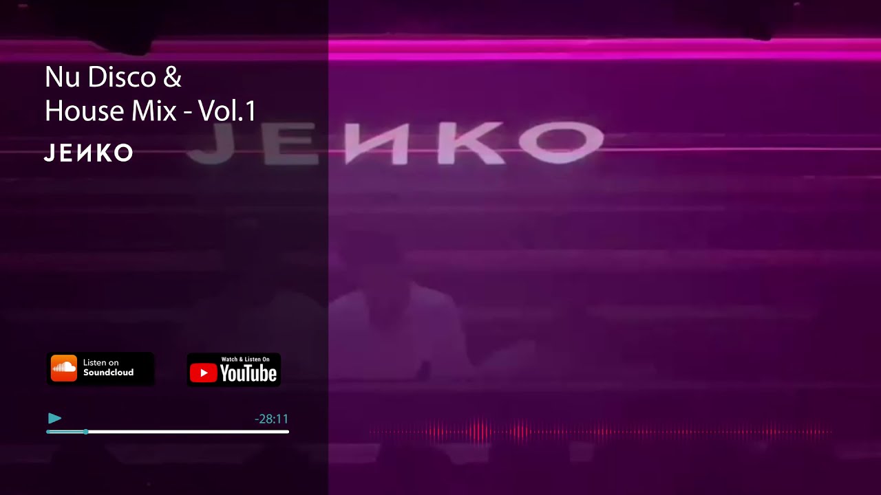 Nu Disco & House Mix - Vol.1 by JENKO