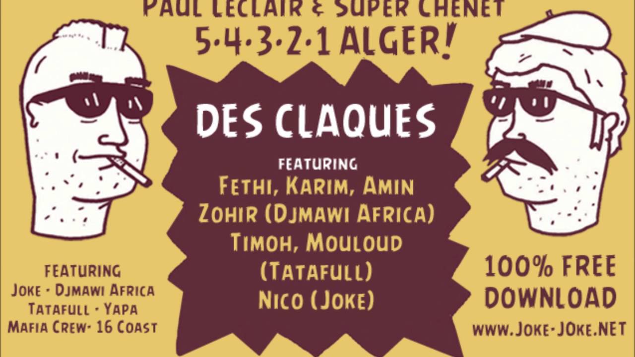 Paul Leclair & Super Chenet / 5.4.3.2.1.ALGER ! / Des Claques