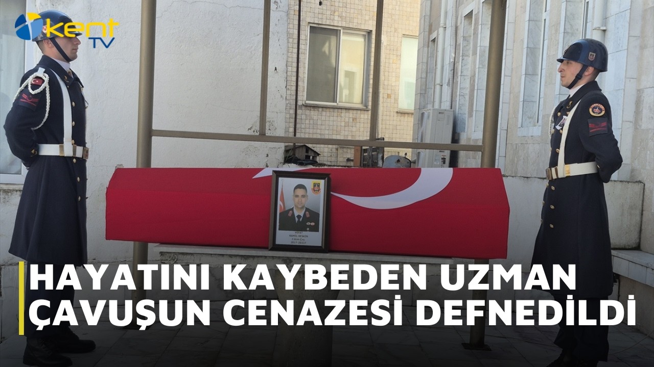 HAYATINI KAYBEDEN UZMAN &Ccedil;AVUŞUN CENAZESİ DEFNEDİLDİ