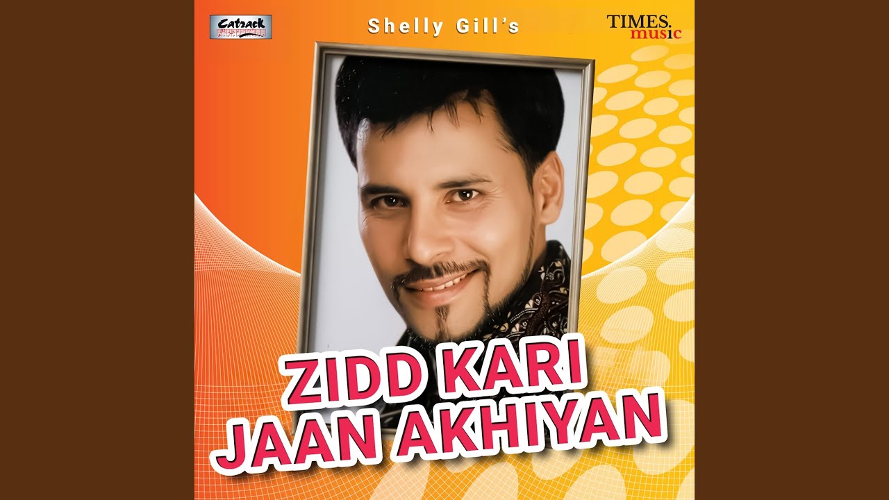 Zidd Kari Jaan Akhiyan
