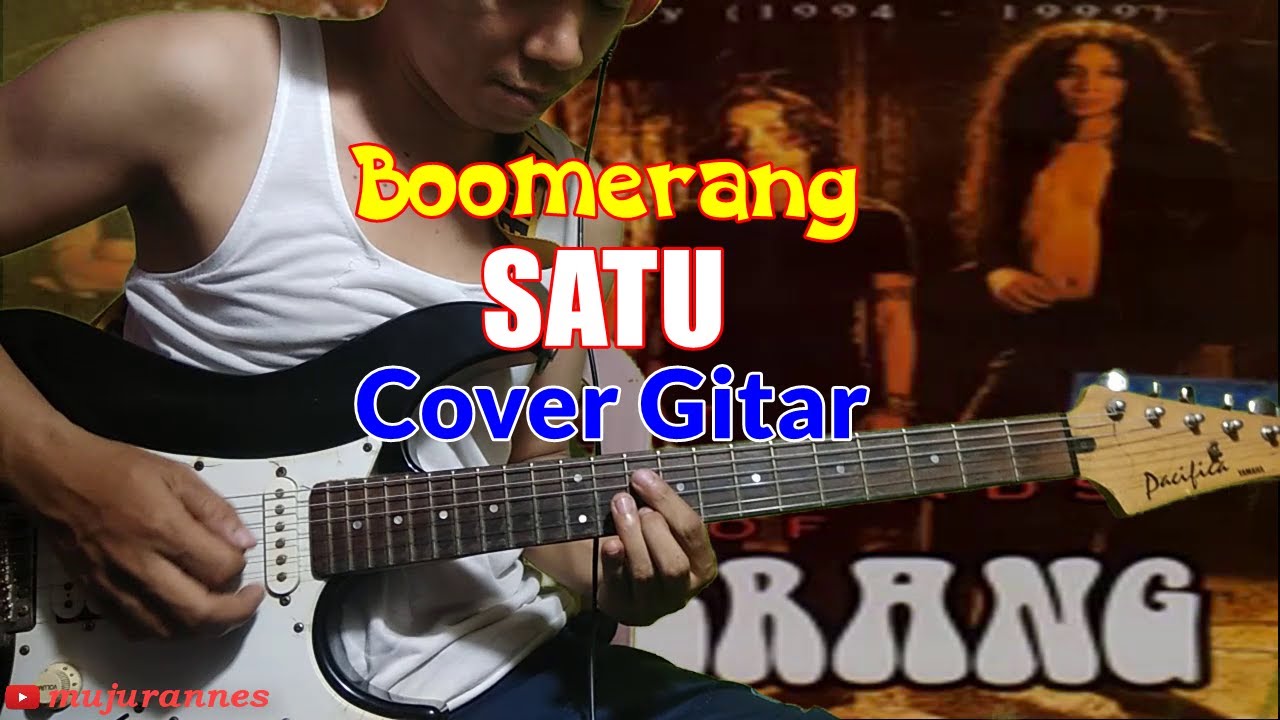 Boomerang Satu || Cover Gitar