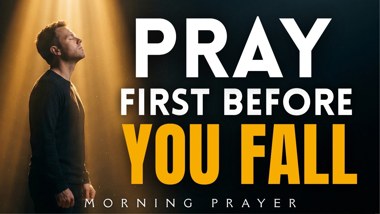 Pray First Every Morning Before Temptation Finds You | Morning Prayer
