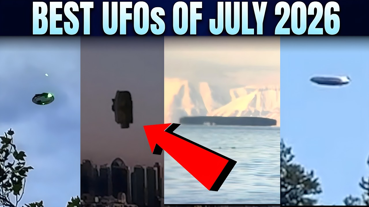 BEST UFO Videos Of July 2026! What In The World Is Happening?!