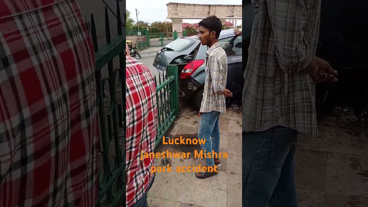 cal Raat mein Lucknow janeshwar Mishra park accident
