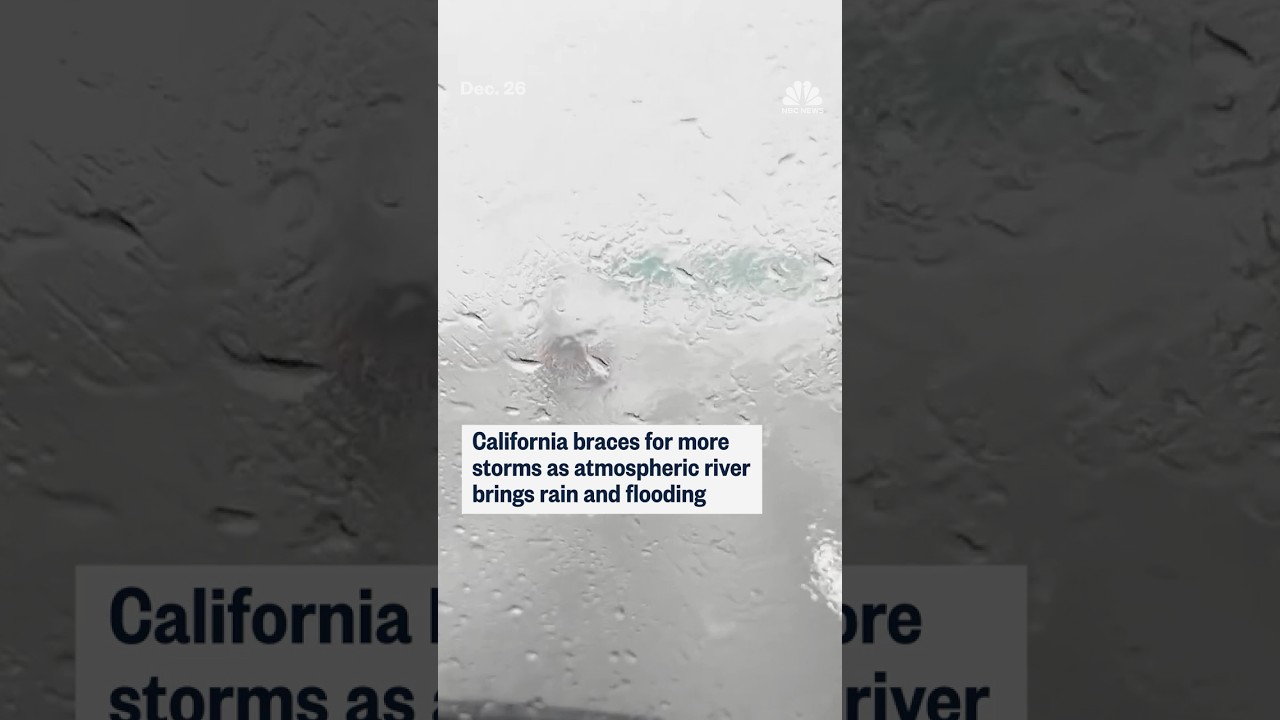 California braces for more storms as atmospheric river brings rain and flooding