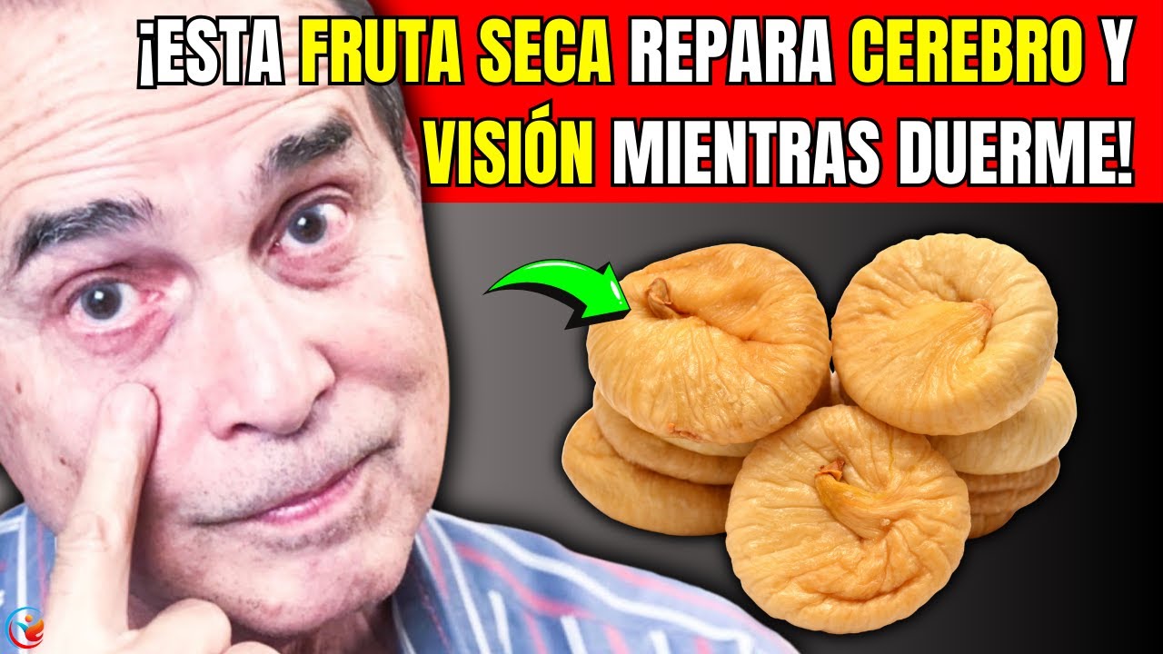 Personas Mayores: 4 FRUTAS SECAS que apoyan el CEREBRO y la VISIÓN POR LA NOCHE