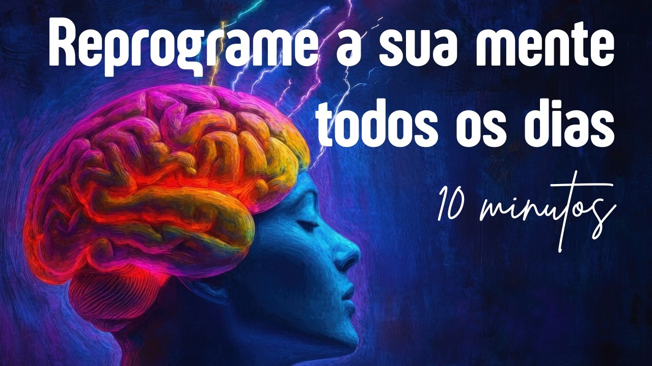 Reprograme sua mente: Afirmações Poderosas para o Sucesso e Abundância #afirmacaopositiva
