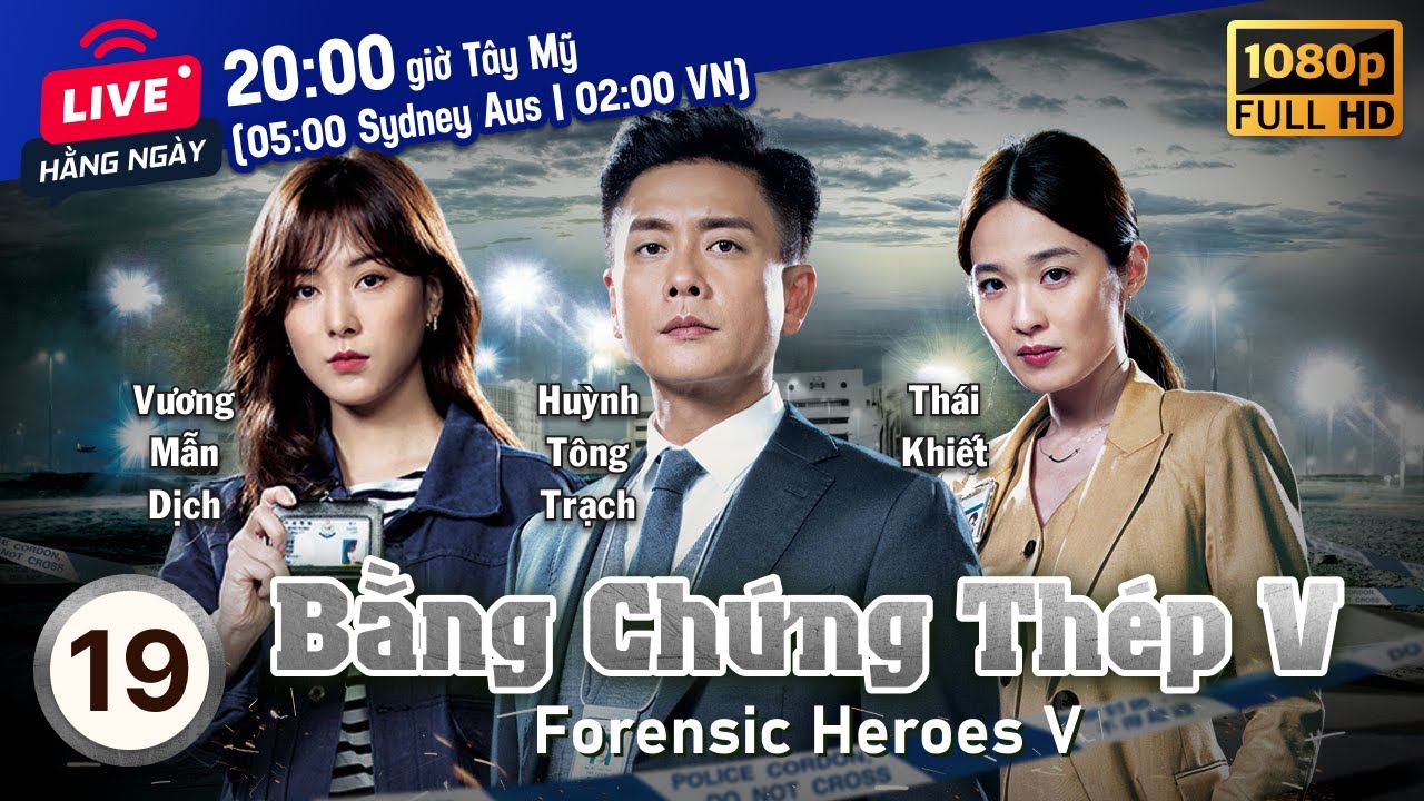 Huỳnh Tông Trạch | Phim TVB Bằng Chứng Thép V (Forensic Heroes V) 19/30 | Thái Tư Bối | 2022
