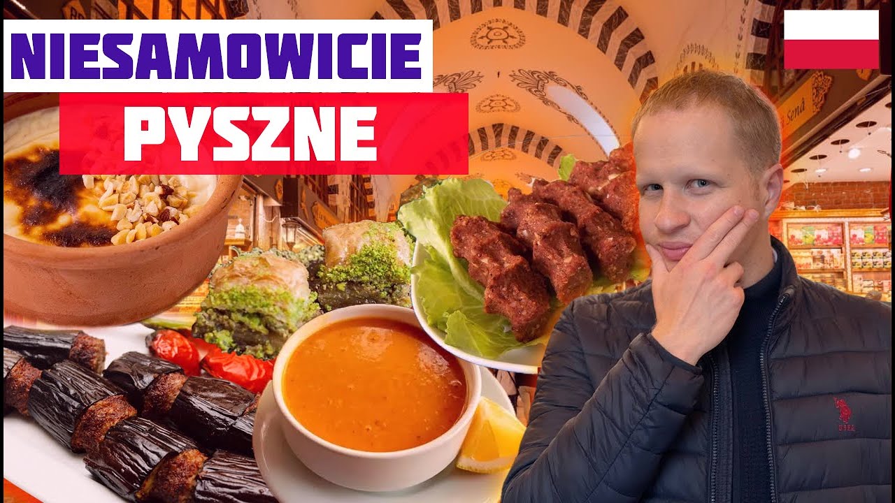 CO ZJEŚĆ W STAMBULE? TOP 33. Najlepsze tureckie jedzenie. Stambuł na weekend.
