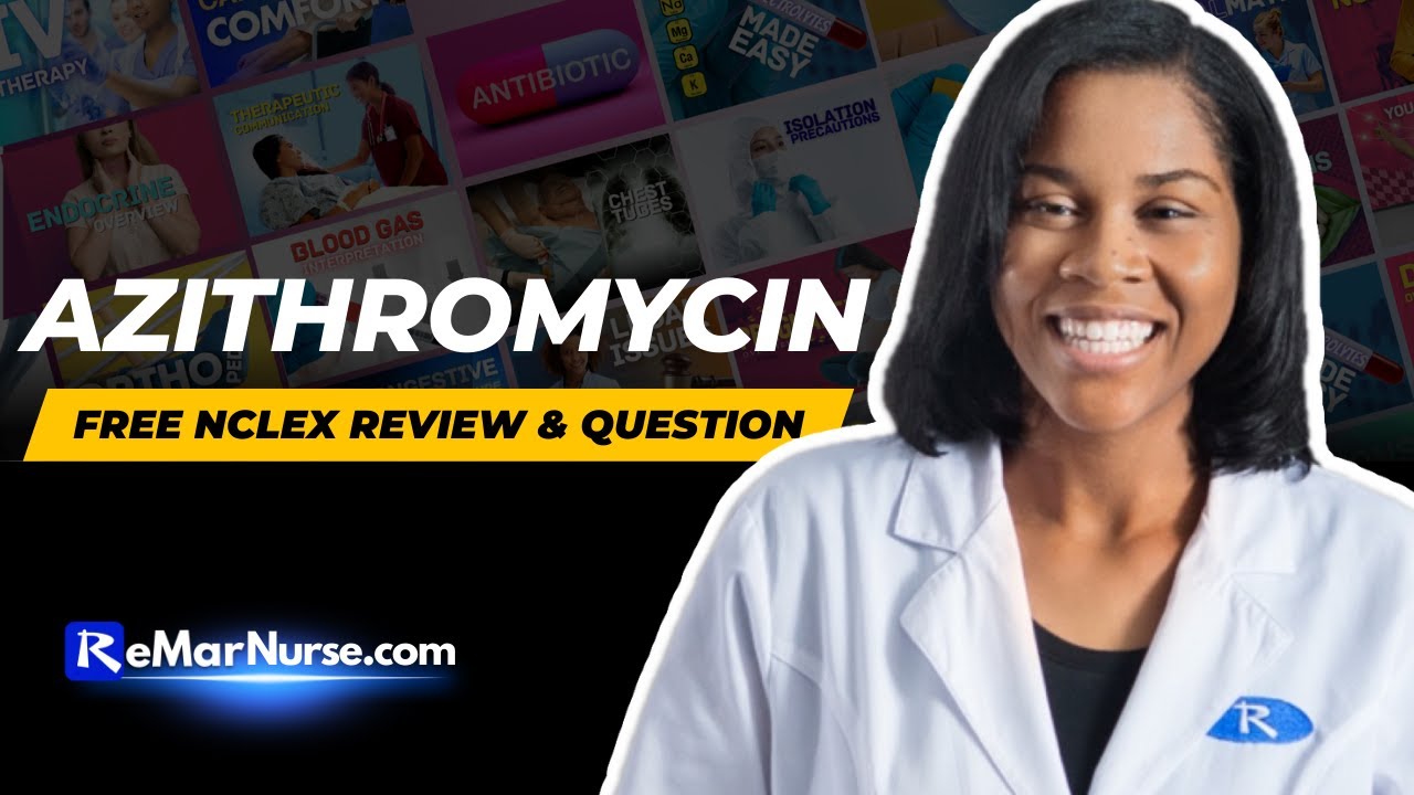 Understand Next Gen Faster: Pharmacology Review (Azithromycin) & Monday Motivation