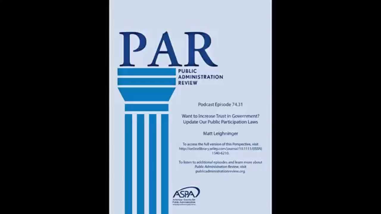 PAR 74.31-Want to Increase Trust in Government? Update OurPublic Participation Laws