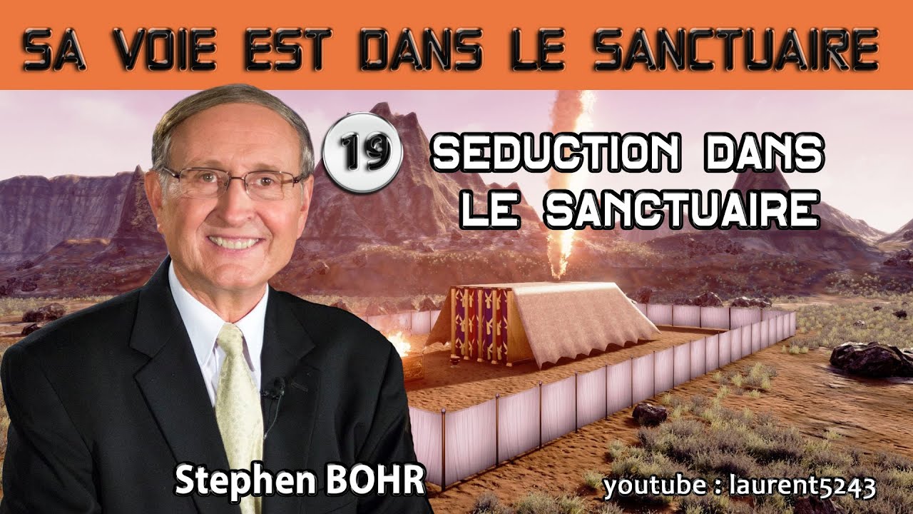 Stephen BOHR-19/32- Séduction dans le Sanctuaire