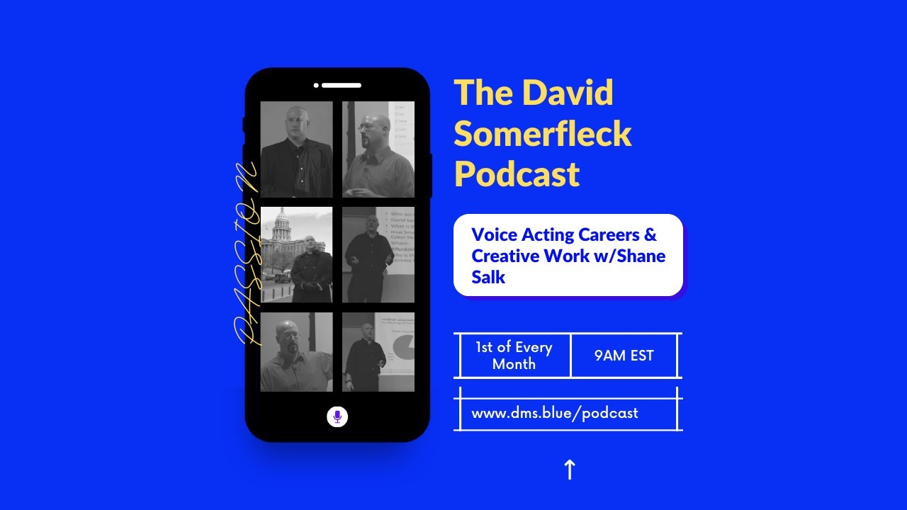 Voice Acting Careers Post COVID with Shane Salk | The David Somerfleck Podcast