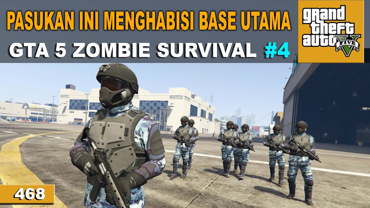 APAKAH PASUKAN INI YANG AKAN MENGAKHIRI CERITA? - GTA 5 ZOMBIE SURVIVAL #468