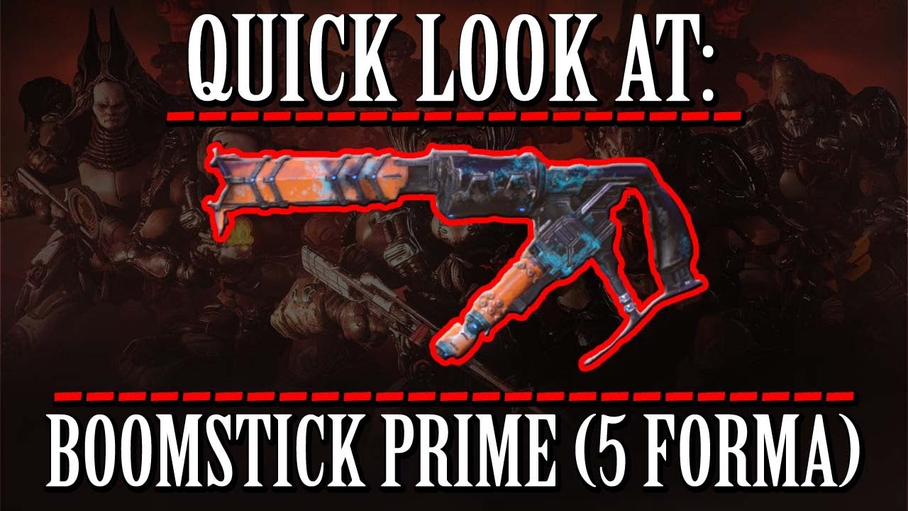Warframe - Quick Look At: Boomstick Prime (Primary Tombfinger Kitgun)