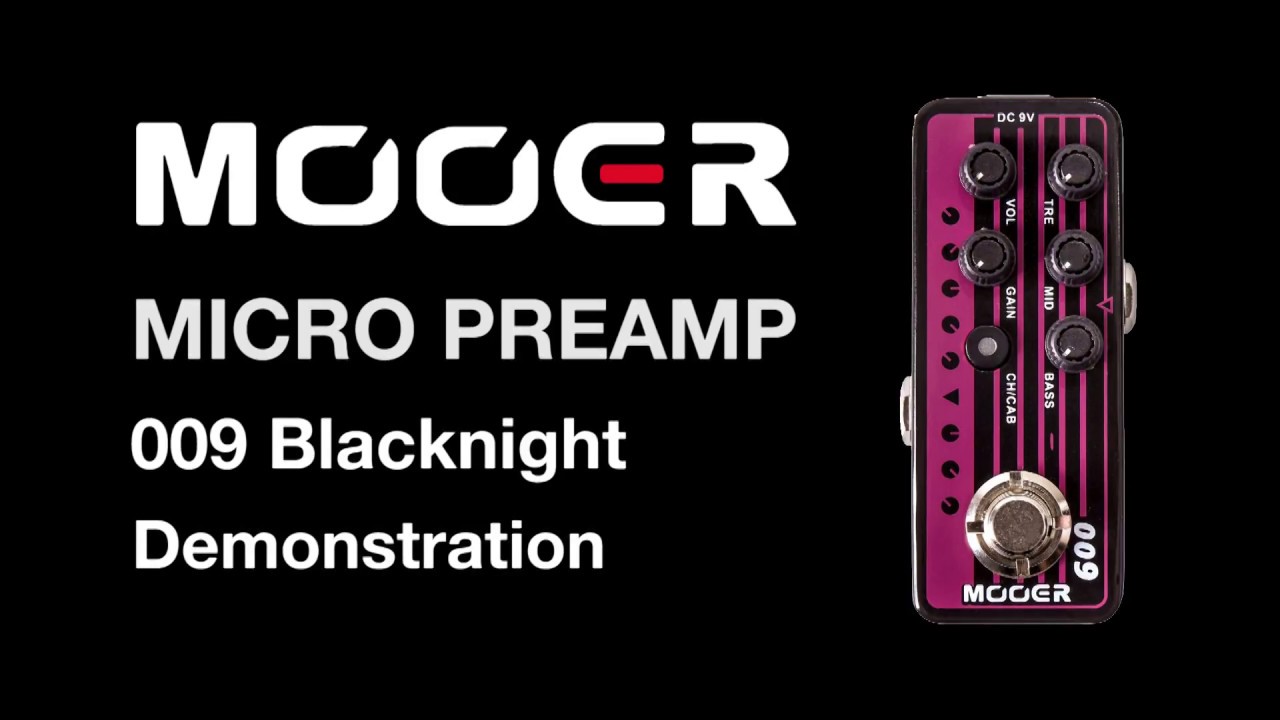 Mooer Micro Preamp 009 Blacknight Demonstration
