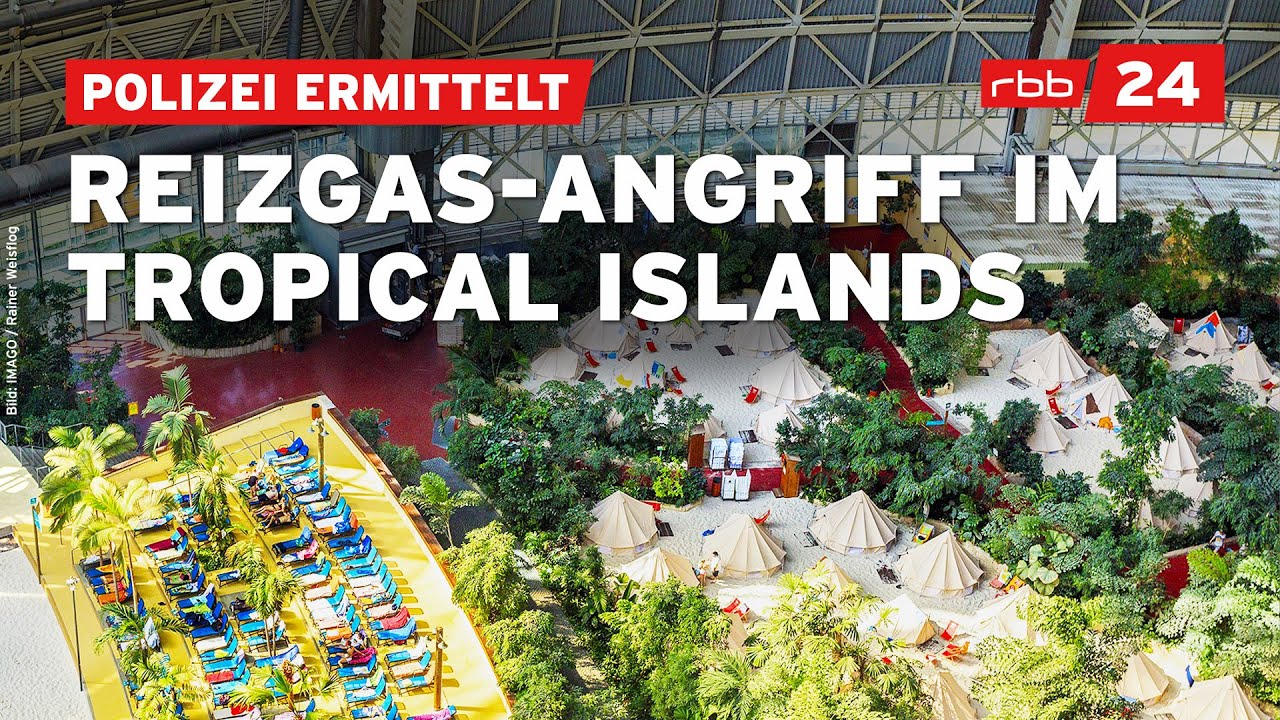 Reizgas-Attacke in Brandenburgs größtem Spaßbad Tropical Islands