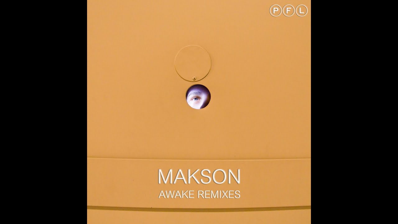 PFL 018 - MAKSON AWAKE REMIXES - AWAKE (Digital Committee Remix)