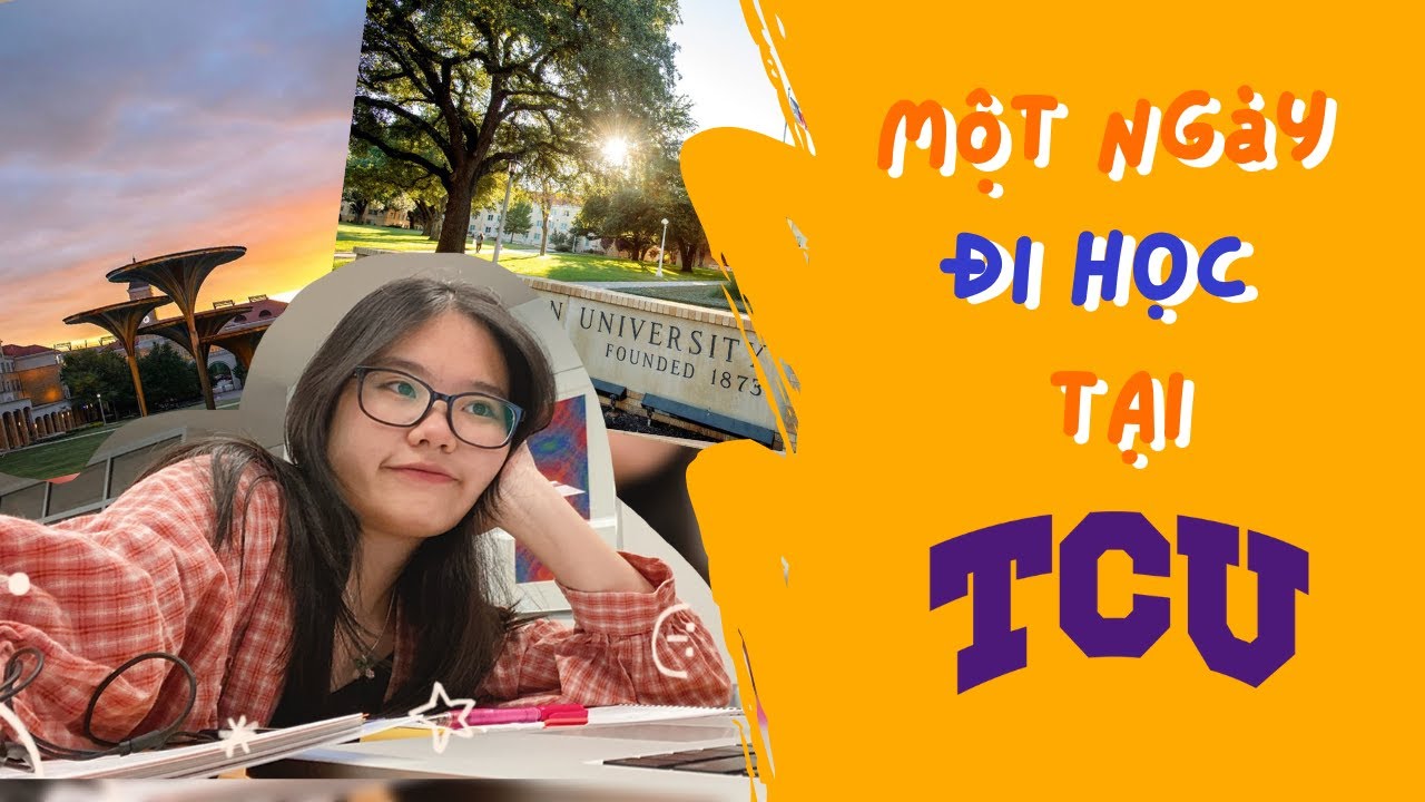 TEXAS CHRISTIAN UNIVERSITY | Một ngày đi học của du học sinh Mỹ 🗽