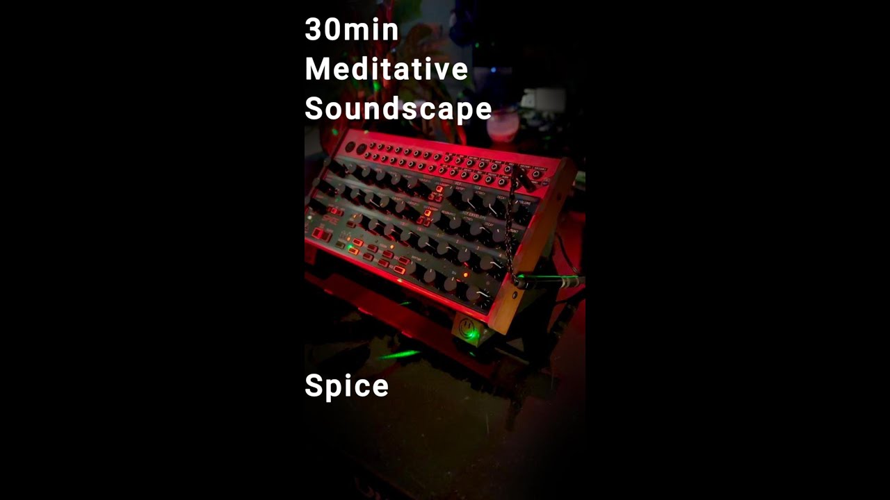 30min Ambiant Meditative - Sleep_soundscape_Spice
