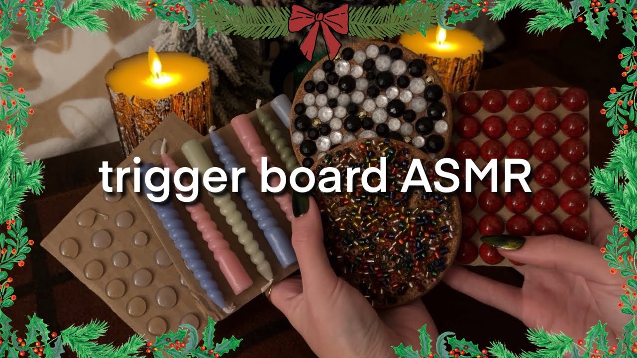 {25 Days Of ASMR} Day 12: Trigger Boards! No Talking 