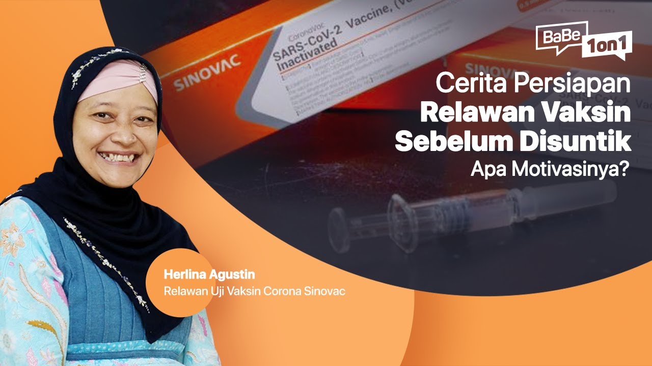 BaBe 1 on 1: Cerita Persiapan Relawan Vaksin. Apa Motivasinya?