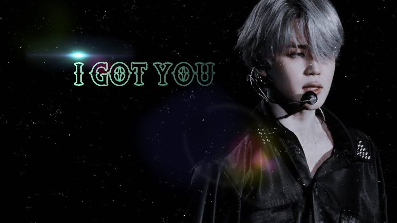 PARK JIMIN[FMV]- I GOT YOU