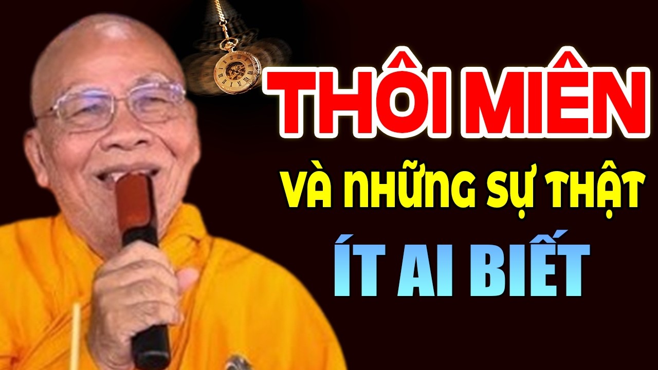 THÔI MIÊN VÀ NHỮNG SỰ THẬT ÍT AI BIẾT | pháp thoại mới Thiền Sư An Lạc Hạnh