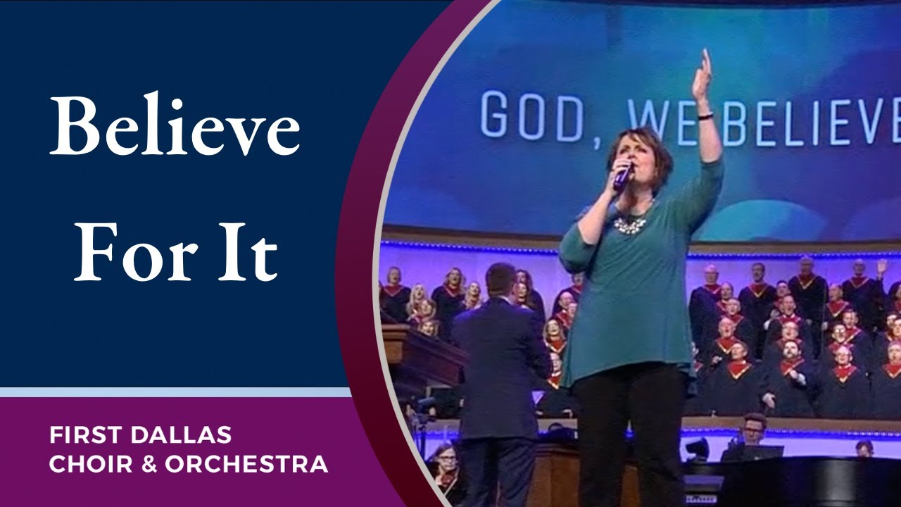“Believe For It” with Leona Rupert and the First Dallas Choir & Orchestra | January 16, 2022