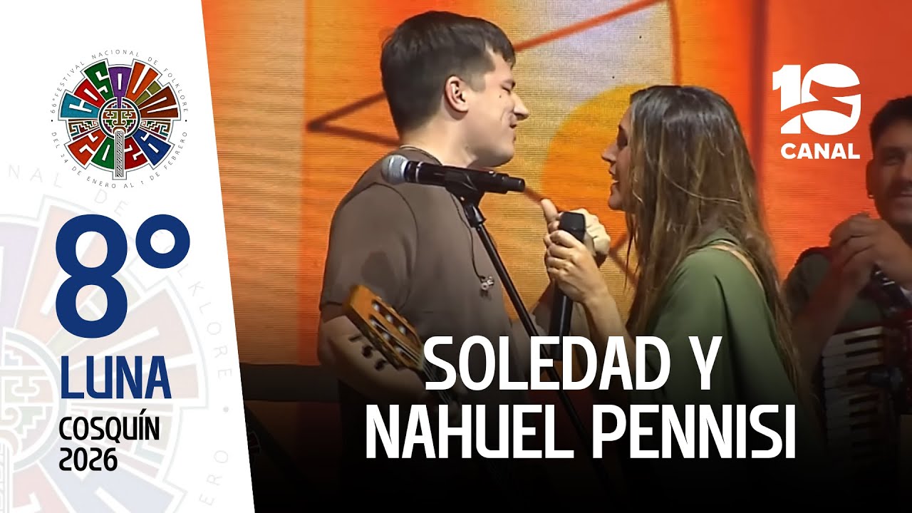 Soledad y Nahuel Pennisi en Cosquín 2026 | Festival Nacional de Folklore