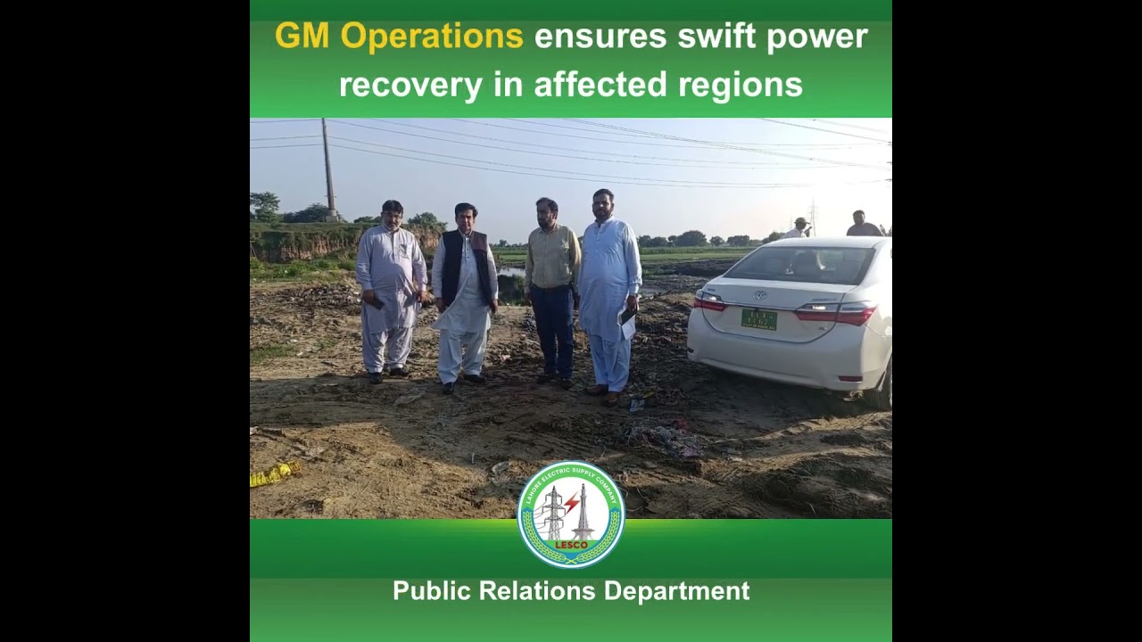 CEO LESCO Engr. Muhammad Ramzan Butt Leads Flood Inspection Teams In Action to ensure Swift