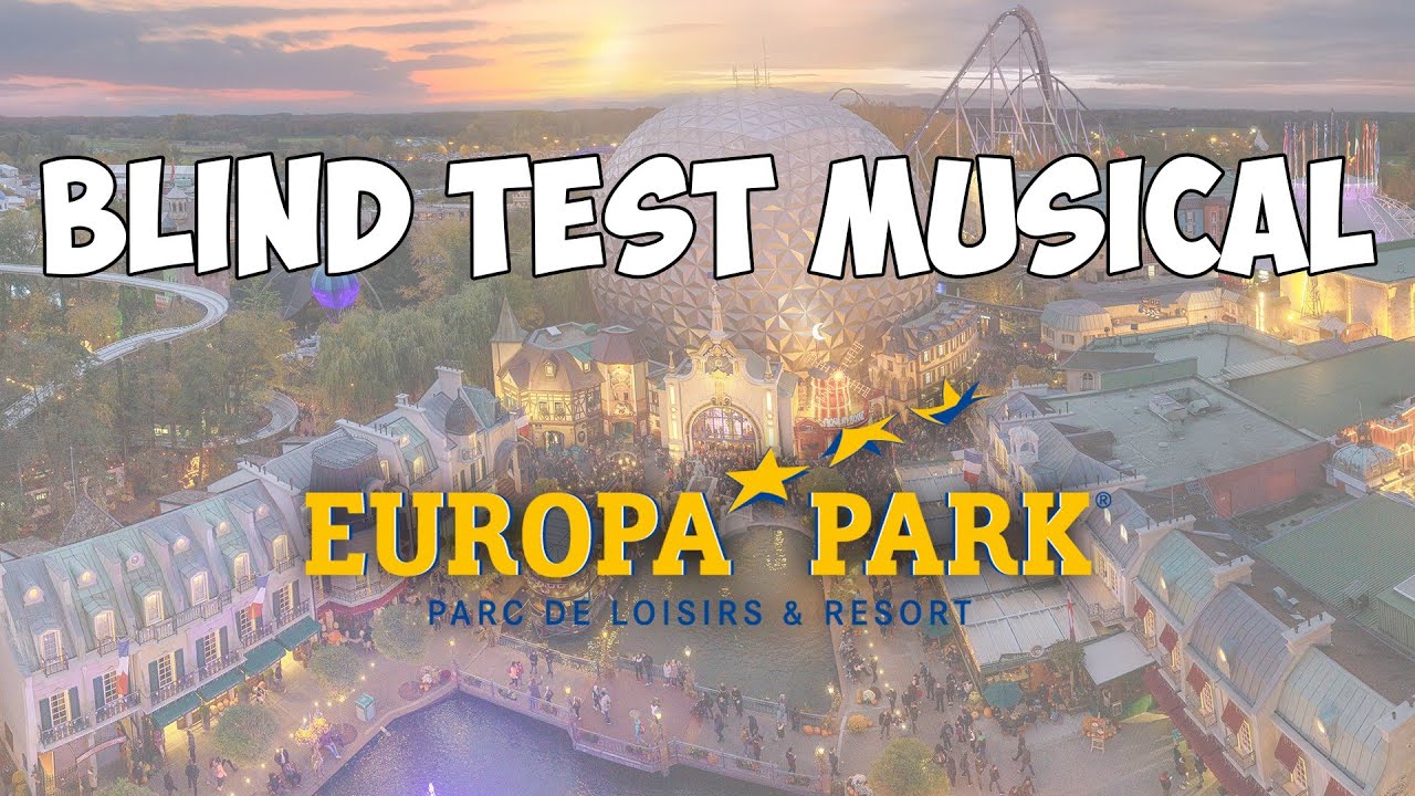 EUROPA PARK BLIND TEST MUSIQUES