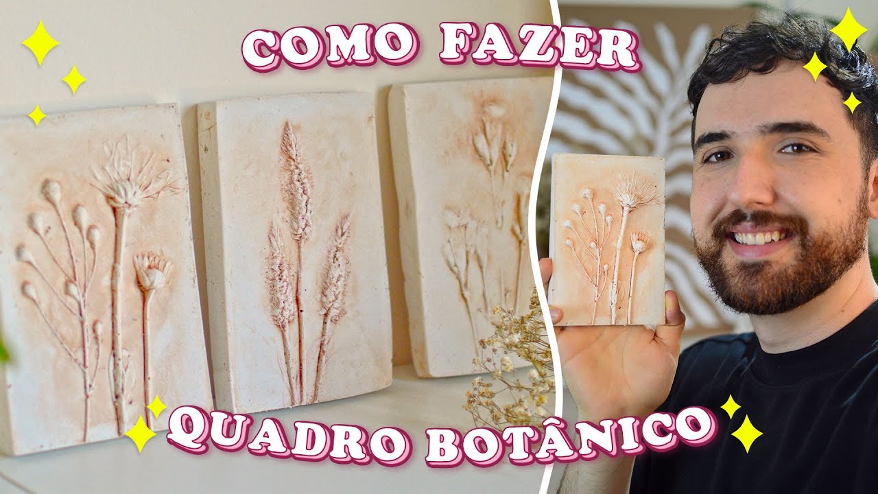 COMO FAZER QUADRO BOTÂNICO DE GESSO - DIY Botanical Plaster Casting Art