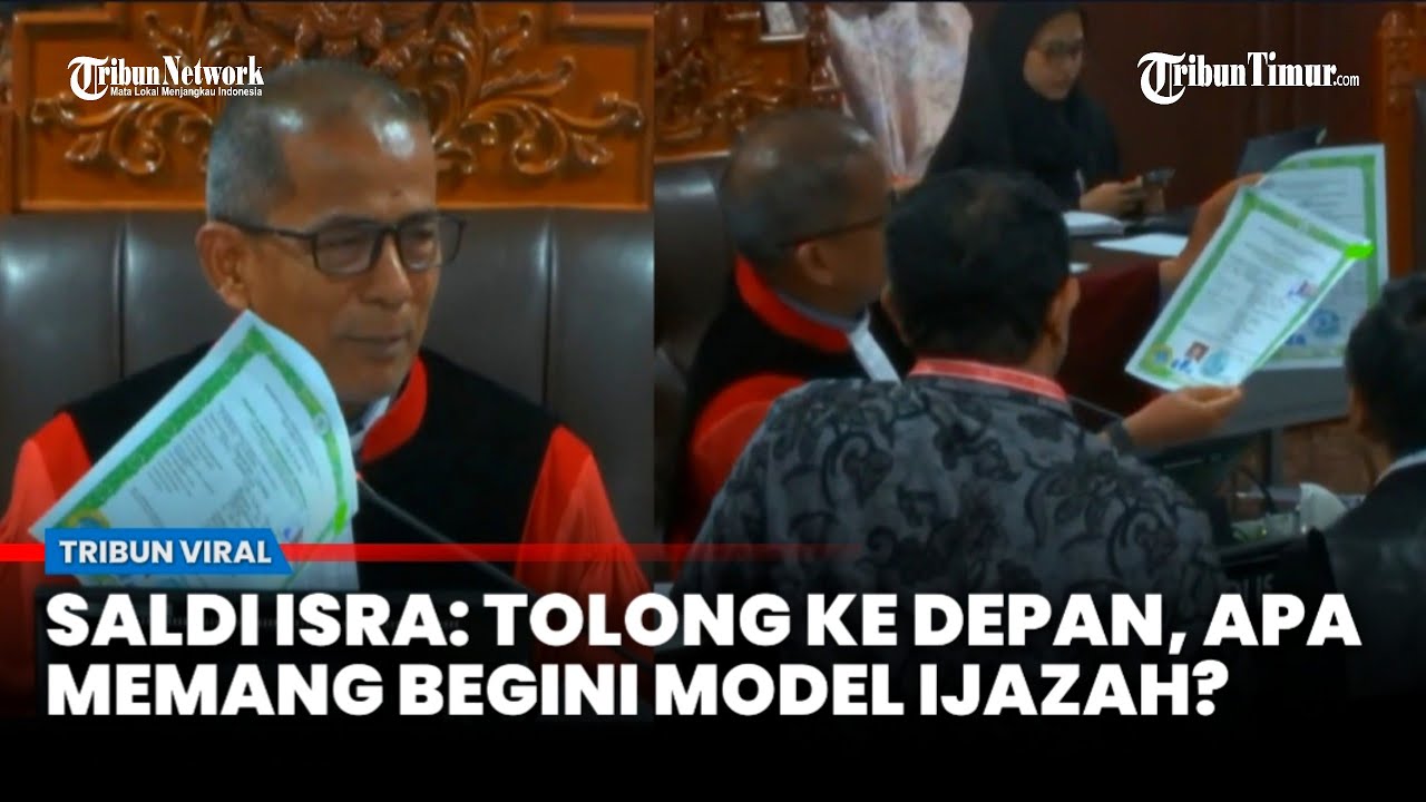 Sidang Lanjutan MK Perkara Ijazah Palsu, Saldi: Tolong ke Depan, Apa Memang Begini Model Ijazah?