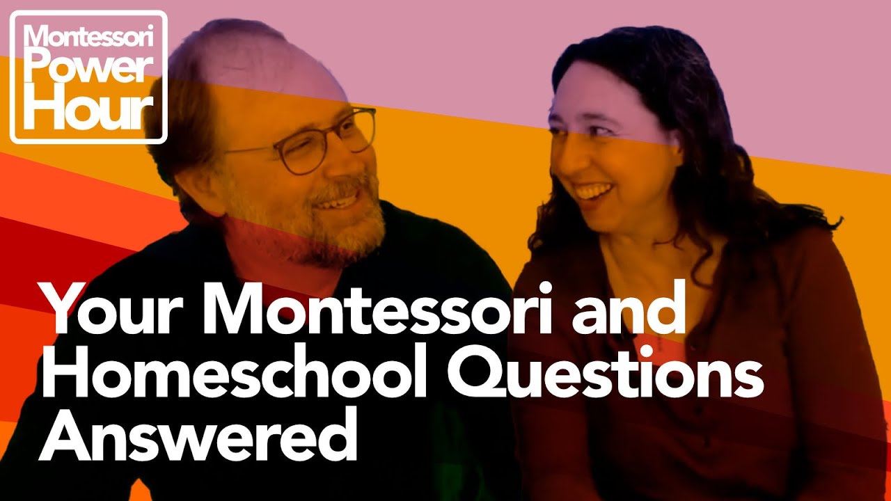 Your Montessori Homeschooling Questions Answered - AMA! The Montessori Power Hour