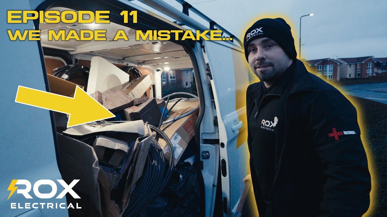 WE MADE A MISTAKE... | Episode 11 | Rox Electrical