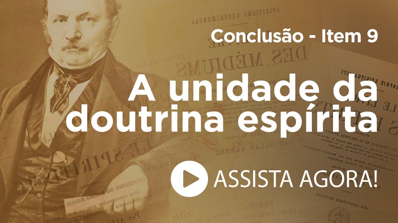 Aula 173 - A unidade da doutrina espírita  - O Livro dos Espíritos