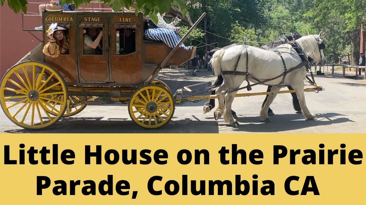 Little House on the Prairie Parade Columbia California 2025