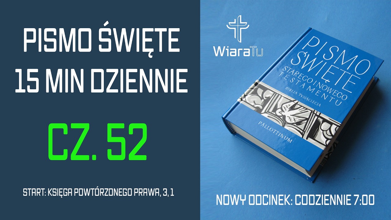 Całe Pismo Święte – 15 minut dziennie - cz. 52 | WiaraTu