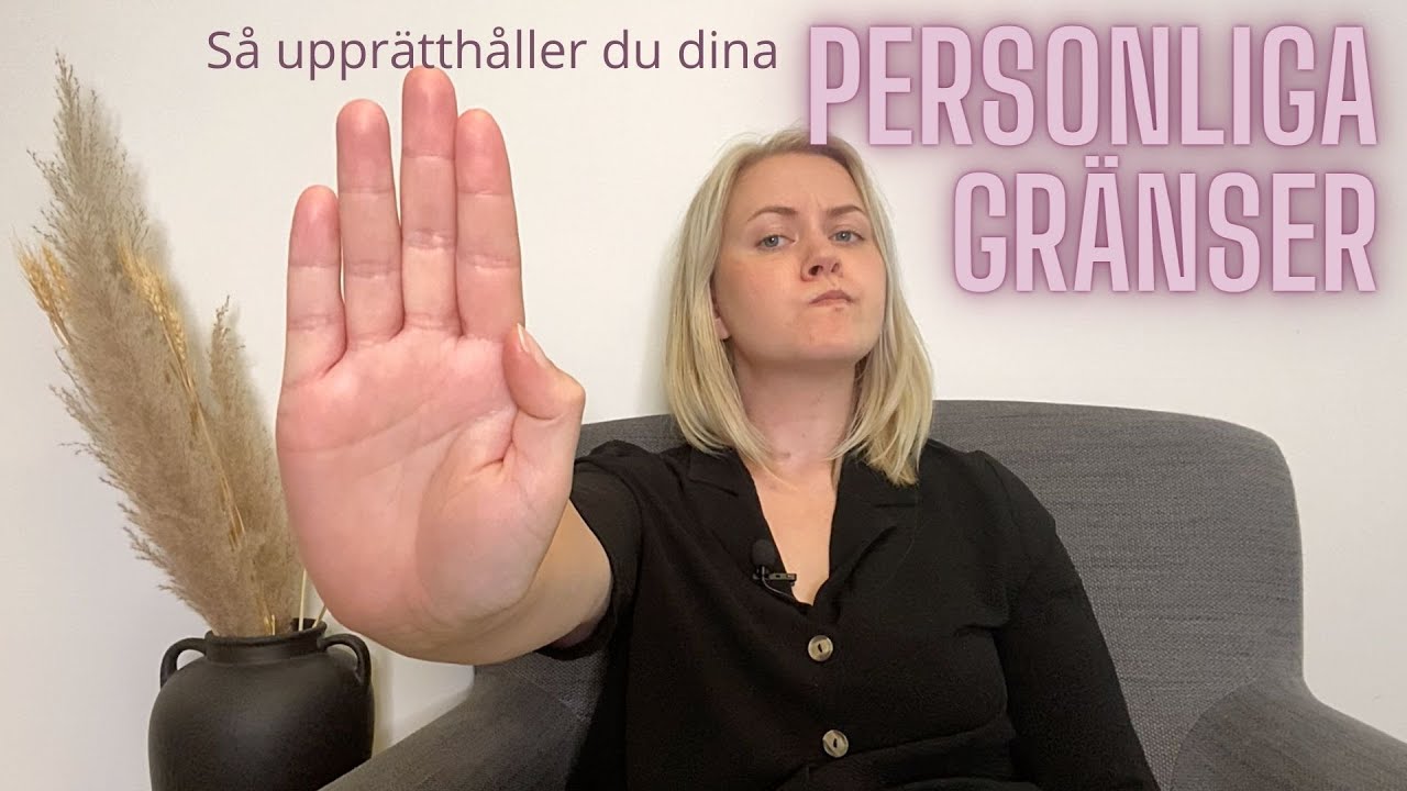 S&aring; uppr&auml;tth&aring;ller du dina personliga gr&auml;nser
