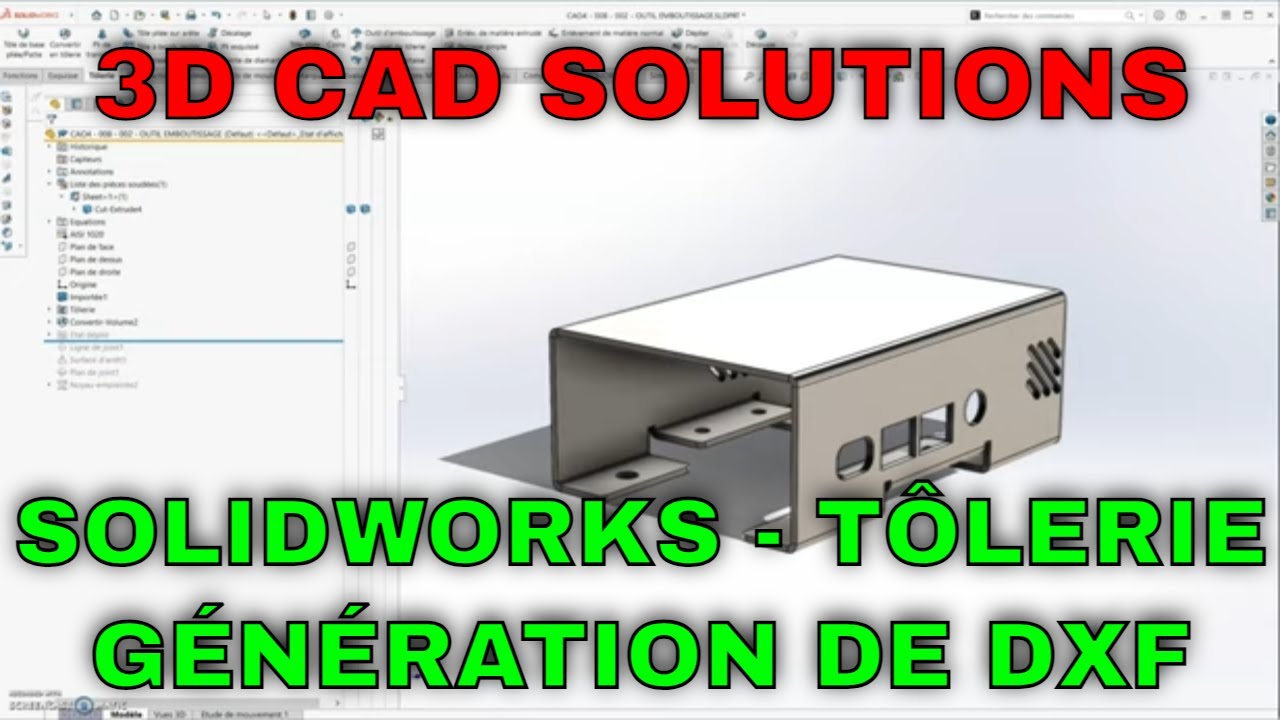 Solidworks - Tôlerie - Création de DXF à partir du 3D